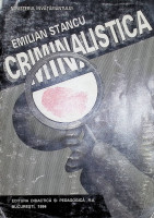 Criminalistica. (Ştiinţa investigării infracţiunilor): Tehnica criminalistică
