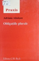 Obligaţiile plurale în dreptul civil și comercial : Doctrină. Jurisprudență