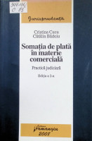 Somaţia de plată în materie comercială: practică judiciară