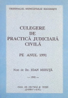 Culegere de practică judiciară civilă pe anul 1991