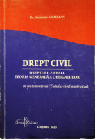 Drept civil: Drepturile reale. Teoria generală a obligaţiilor