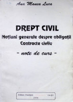 Drept civil. Noţiuni generale despre obligaţii. Contracte civile