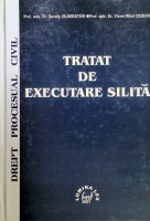 Drept procesual civil : Tratat de executare silită