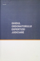 Ghidul ordonatorului expertizei judiciare