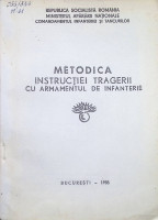 Metodica instrucţiei tragerii cu armamentul de infanterie