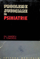Probleme judiciare în psihiatrie