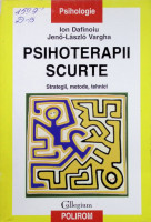 Psihoterapii scurte: strategii, metode, tehnici