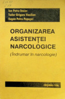 Organizarea asistenţei narcologice: (Îndrumar în narcologie)