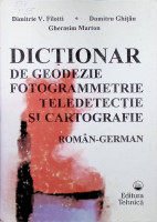 Dicţionar de geodezie, fotogrammetrie, teledetecţie şi cartografie. român-german