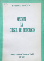 Aplicaţii tehnico-economice la  la cursul de tehnologie - merceologie