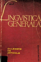 Lingvistică generală: Culegere de articole