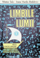 Limbile lumii. Mică enciclopedie.