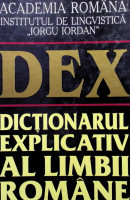 DEX - Dicţionarul explicativ al limbii române