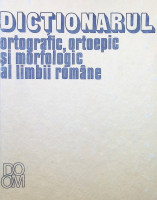 Dicţionarul ortografic, ortoepic şi monografic al limbii române