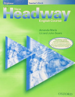 New Headway: English Curse: Benginner Teacher s Book