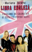 Limba engleză: Probleme de gramatică şi exrciţii pentru elevi