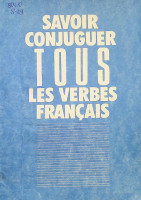 Savoir conjuguer tous les verbes francais
