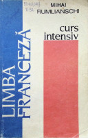 Limba franceză: Curs intensiv