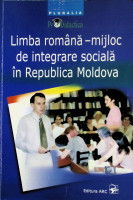 Limba română-mijloc de integrare socială în Republica Moldova