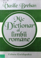 Mic dicţionar al limbii române