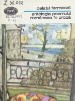 Palatul fermecat: Antologia poemului românesc în proză