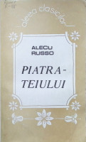 Piatra teiului: Scrieri alese