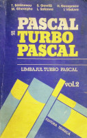 Programarea în limbajele Pascal şi Turbo Pascal. Vol.II