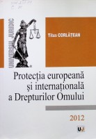 Protecţia europeană şi internaţională a drepturilor omului