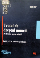 Tratat de dreptul muncii: doctrină şi jurisprudenţă