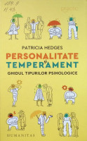 Personalitate şi temperament: Ghidul tipurilor psihologice