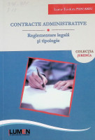 Contracte administrative. Reglementare legală şi tipologie