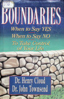 Boundaries. When to say yes. When to say no. To take control of your life