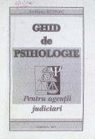 Ghid de psihologie pentru agenţii judiciari