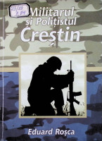 Militarul şi poliţistul creştin