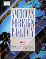 American foreign policy. Pattern and process