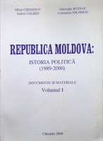 Republica Moldova: Istoria Politică (1989-2000). Documente şi materiale