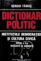 Dicţionar politic: Instituţiile democraţiei şi cultura civică