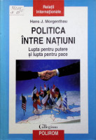 Politica între naţiuni: lupta pentru putere şi lupta pentru pace