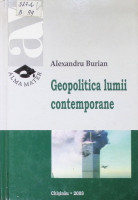 Geopolitica lumii contemporane : Curs de lecţii