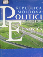 Republica Moldova : Politici de creştere economică, creare a locurilor de muncă şi reducere a sărăciei