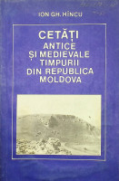 Cetăţi antice şi medievale timpurii din Republica Moldova