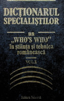 Dicţionarul specialiştilor un ”WHO”S WHO”  în ştiinţa şi tehnica românească