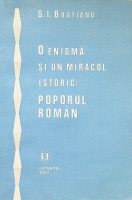 O enigmă şi un miracol istoric: poporul român