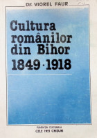 Cultura românilor din Bihor 1849-1918