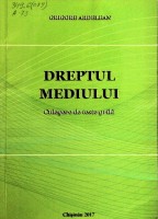 Dreptul mediului: Culegere de teste grilă