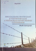 Resocializarea penitenciară și postpenitenciară a persoanelor supuse pedepsei cu închisoare