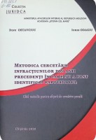 Metodica cercetării infracțiunilor din anii precedenți în care nu a fost identificat făptuitorul