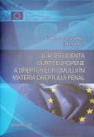 Jurisprudența Curții Europene a Drepturilor Omului în materia dreptului penal