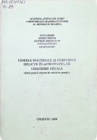 Urmele materiale și corpurile delicte în activitatea de urmărire penală