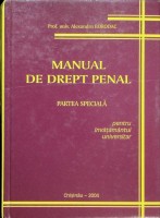 Manual de drept penal : Partea specială cu modificările și completările până la 22.04.2004